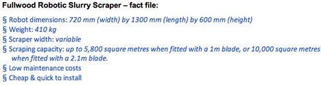Fullwood Robotic Slurry Scraper facts